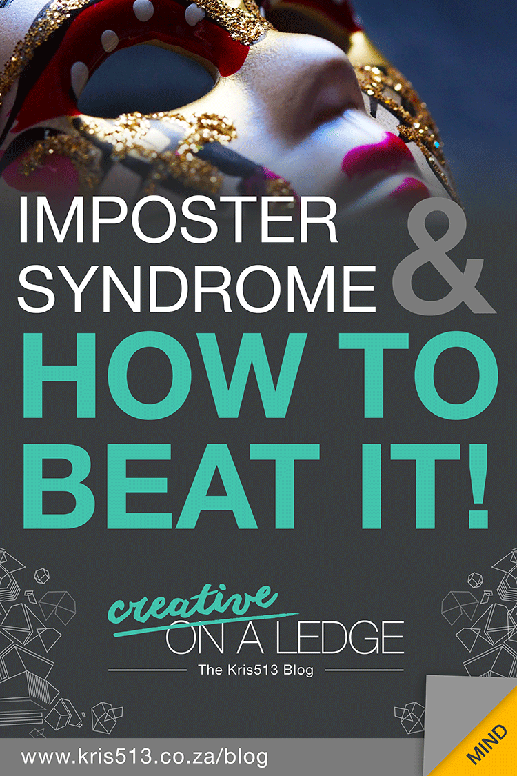 Imposter Syndrome and how to beat it | Creative On A Ledge blog